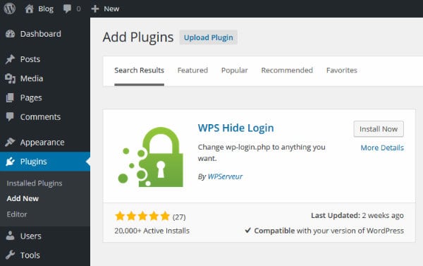On the WordPress Dashboard, select Plugins and then select Add New, enter it to search for WPS Hide Login