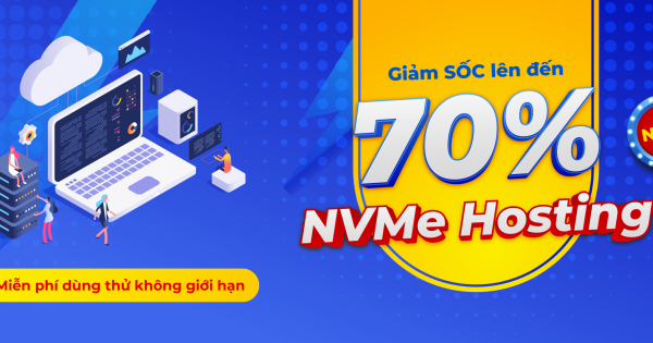 Mừng ra mắt NVMe Hosting giảm tới 70%